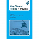 Key Clinical Topics in Trauma book by Sir Porter, Keath, Ian Greaves - Back Cover