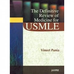 The Definitive Review of Medicine for USMLE (POD) book by Punia