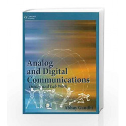Analog and Digital Communications Theory and Lab Work by Abhay Gandhi Book-9788131525876