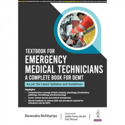 TEXTBOOK FOR EMERGENCY MEDICAL TECHNICIANS A COMPLETE BOOK FOR DEMT (AS PER THE LATEST SYLLABUS AND book by DEVENDRA RICHHAR… -