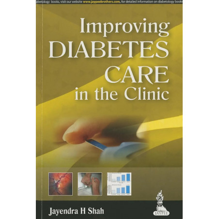 IMPROVING DIABETES CARE IN THE CLINIC book by Shah Jayendra H