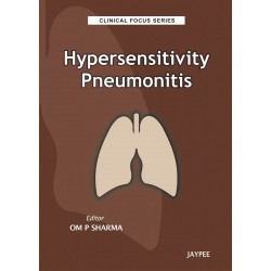 HYPERSENSITIVITY PNEUMONITIS: CLINICAL FOCUS SERIES book by Sharma