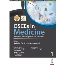 OSCES IN MEDICINE: A PRIMER FOR POSTGRADUATE STUDENTS (VOLUME 1) book by Narinder Pal Singh