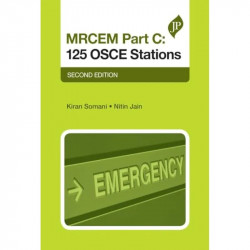 (OLD EDITION) mrcem part c: 125 osce stations book by Kiran Somani, Nitin Jain - Back Cover