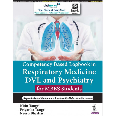 Competency Based Logbook in Respiratory Medicine, DVL and Psychiatry for MBBS Students book by TANGRI NITIN