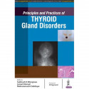 PRINCIPLES AND PRACTICES OF THYROID GLAND DISORDERS book by Subhash Kumar Wangnoo, Jamal Ahmad - Back Cover