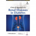 CLINICAL APPROACH TO RENAL DISEASES IN DIABETES book by Dhinakaran T - Back Cover