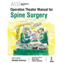 ASSI Operation Theater Manual for Spine Surgery book by Shankar Acharya, Nitin Adsul