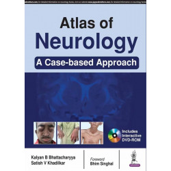 ATLAS OF NEUROLOGY A CASE BASED APPROACH book by Kalyan B Bhattacharyya, Satish V Khadilkar