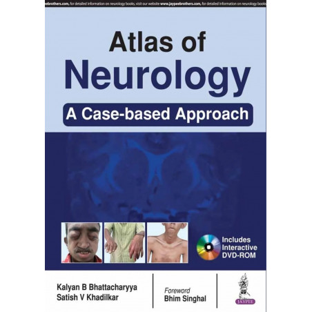 ATLAS OF NEUROLOGY A CASE BASED APPROACH book by Kalyan B Bhattacharyya, Satish V Khadilkar