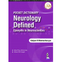 Pocket Dictionary Neurology Defined book by Kalyan B Bhattacharyya, a dictionary of eponyms would be a valuable asset for re…