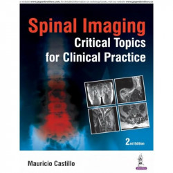 SPINAL IMAGING CRITICAL TOPICS FOR CLINICAL PRACTICE book by Castillo Mauricio - Back Cover