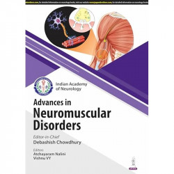 IAN ADVANCES IN NEUROMUSCULAR DISORDERS book by Debashish Chowdhury, Atchayaram Nalini - Back Cover