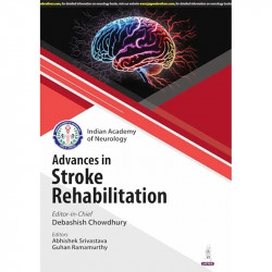 IAN ADVANCES IN STROKE REHABILITATION book by Debashish Chowdhury, Abhishek Srivastava - Back Cover