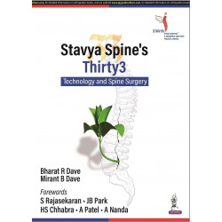 Stavya Spine’s Thirty3: Technology and Spine Surgery book by Bharat R Dave, Mirant B Dave