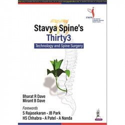 Stavya Spine’s Thirty3: Technology and Spine Surgery book by Bharat R Dave, Mirant B Dave - Back Cover