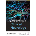 My Birdsongs in Clinical Neurology book by Sarosh M Katrak