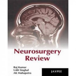 Neurosurgery Review (POD) book by Raj Kumar, Udit Singhal