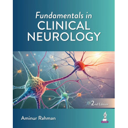 Fundamentals in Clinical Neurology, 2/E for Neurology and Neurosurgery Postgraduates | A Concise Textbook with High-yield Cl…