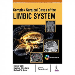 COMPLEX SURGICAL CASES OF THE LIMBIC SYSTEM book by Sepehr Sani, Mustafa K Baskaya - Back Cover