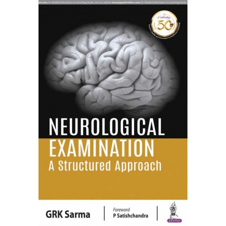 Neurological Examination: A Structured Approach book by G. R. K. Sarma