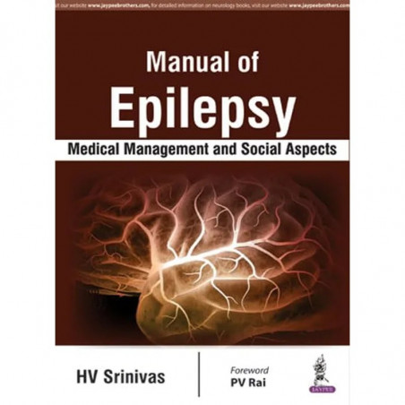 Manual of Epilepsy Medical Management and Social Aspects book by Srinivas. H.V