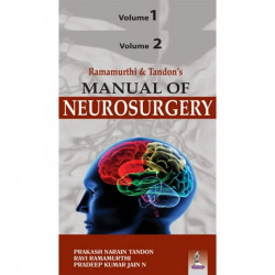 RAMAMURTHI & TANDON'S MANUAL OF NEUROSURGERY (2 VOLS) book by Tandon Prakash Narain