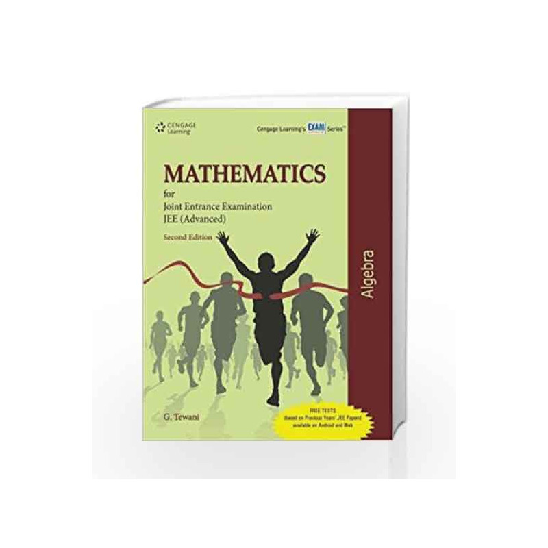 Mathematics for Joint Entrance Examination JEE (Advanced) Algebra by Ghanshyam Tewani Book-9788131530603