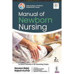 MANUAL OF NEWBORN NURSING (IAP) book by Naveen Bajaj