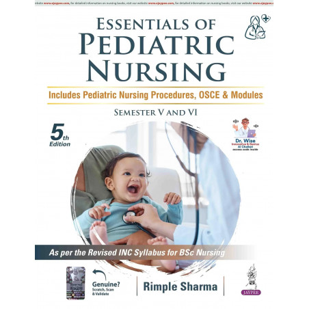 Essentials of Pediatric Nursing, 5/E for BSc Nursing 5th and 6th Semesters | Detailed Pediatric Nursing Procedures, OSCE, Ca…