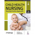 CHILD HEALTH NURSING: NURSING PROCESS APPROACH book by A Padmaja - Back Cover
