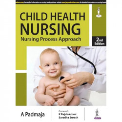 CHILD HEALTH NURSING: NURSING PROCESS APPROACH book by A Padmaja - Back Cover