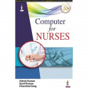 Computer for Nurses for BSc Nursing and GNM Students | Nursing Informatics Textbook Covering Computer Fundamentals, Windows,…