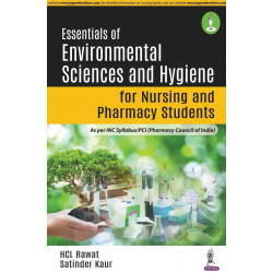 ESSENTIALS OF ENVIRONMENTAL SCIENCES AND HYGIENE FOR NURSING AND PHARMACY STUDENTS book by HCL Rawat, Satinder Kaur