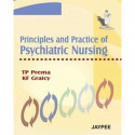 PRINCIPLES AND PRACTICE OF PSYCHIATRIC NURSING book by Prema