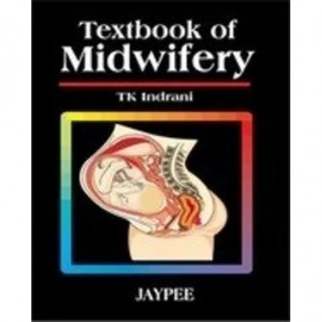 Textbook Of Midwifery book by Indrani