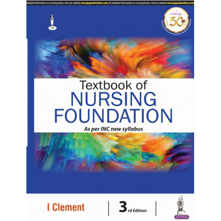 Textbook of Nursing Foundation, 3/E for GNM and BSc Nursing 1st Year Students | Comprehensive Guide to Nursing Foundation I…