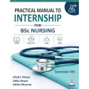 Practical Manual to Internship for BSc Nursing 8th Semester | Clinical Logbook and Record Book with Nursing Care Plans, Case… -