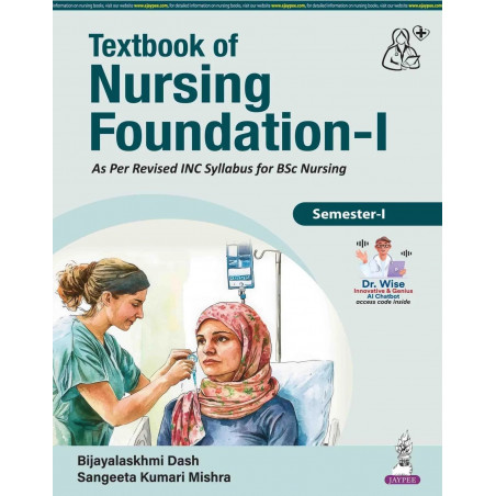 Textbook of Nursing Foundation-I for BSc Nursing 1st Semester | Nursing Fundamentals with Step-by-Step Procedures, MCQs and…