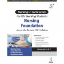 NURSING Q-BANK SERIES FOR BSC NURSING FOUNDATION AS PER THE REVISED INC SYLLABUS book by Monika Dean, Abha Narwal - Back Cover