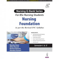 NURSING Q-BANK SERIES FOR BSC NURSING FOUNDATION AS PER THE REVISED INC SYLLABUS book by Monika Dean, Abha Narwal - Back Cover