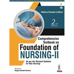 Comprehensive Textbook on Foundation of Nursing-II, 2/E for BSc Nursing 2nd Semester | Point-wise Text with Nursing Process… - B