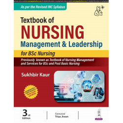 Textbook of Nursing Management & Leadership, 3/E for BSc Nursing, Post Basic Nursing Students and Nurse Educators | Leadersh…