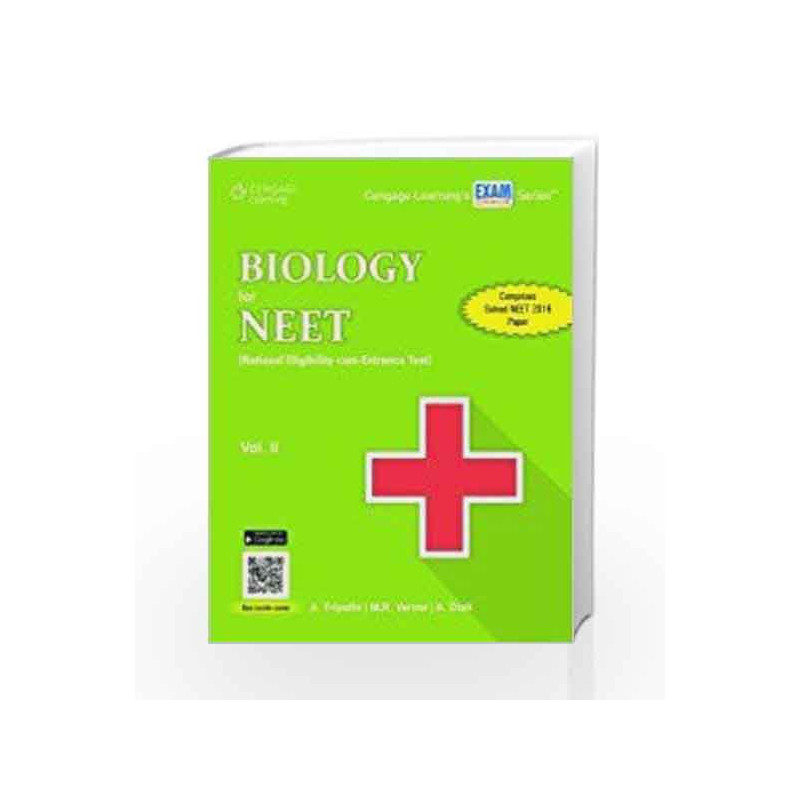 Biology for NEET (National Eligibility-cum-Entrance Test) : Vol. II by M. R. Verma Book-9788131531556