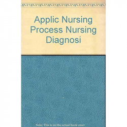 APPLICATION OF NURSING PROCESS & NURSING DIAGNOSIS(A T.B.FOR NURSES) book by Rajinikant - Back Cover