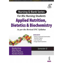 NURSING Q-BANK SERIES FOR BSC NURSING STUDENTS APPLIED NUTRITION, DIETETICS & BIOCHEMISTRY book by Monika Dean, Abha Narwal