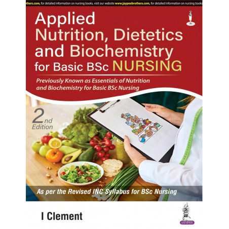 Applied Nutrition, Dietetics and Biochemistry for Basic BSc Nursing book by CLEMENT I