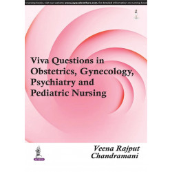 VIVA QUESTIONS IN OBSTETRICS, GYNECOLOGY PSYCHIATRY AND PEDIATRIC NURSING book by Rajput Veena