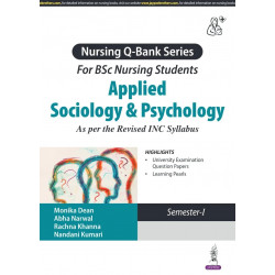 APPLIED SOCIOLOGY & PSYCHOLOGY (NURSING Q-BANK SERIES FOR BSC NURSING STUDENTS) SEMESTER-1 book by Monika Dean, Abha Narwal