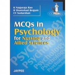MCQS IN PSYCHOLOGY FOR NURSING AND ALLIED SCIENCES book by Rao